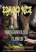 E-Book (epub) A Bougainvillea Flower 1 von Edmund Rice