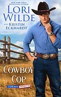 E-Book (epub) Cowboy Cop von Lori Wilde, Kristin Eckhardt