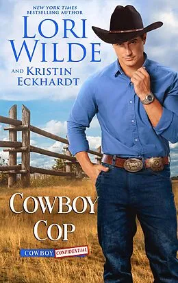 E-Book (epub) Cowboy Cop von Lori Wilde, Kristin Eckhardt