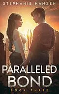 E-Book (epub) Paralleled Bond (Altered Helix, #3) von Stephanie Hansen