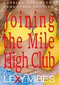 E-Book (epub) Joining the Mile High Club von Lexy Vibes