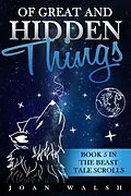 E-Book (epub) Of Great and Hidden Things von Joan Walsh