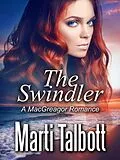 E-Book (epub) The Swindler (A MacGreagor Romance) von Marti Talbott