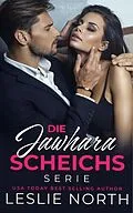 E-Book (epub) Die Jawhara Scheichs Serie von Leslie North