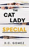 E-Book (epub) The Cat Lady Special (The Cat Lady Series, #1) von D. C. Gomez