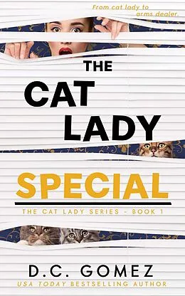 E-Book (epub) The Cat Lady Special (The Cat Lady Series, #1) von D. C. Gomez