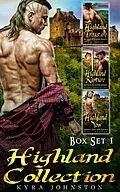 E-Book (epub) Highland Collection Box Set 1 von Kyra Johnston