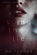 E-Book (epub) Some They Lie von M K Farrar