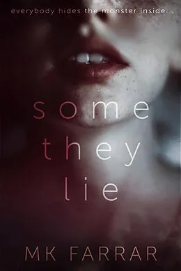 E-Book (epub) Some They Lie von M K Farrar