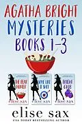 E-Book (epub) Agatha Bright Mysteries: Books 1-3 von Elise Sax