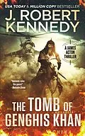 E-Book (epub) The Tomb of Genghis Khan (James Acton Thrillers, #25) von J. Robert Kennedy