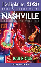 E-Book (epub) Nashville - The Delaplaine 2020 Long Weekend Guide (Long Weekend Guides) von Andrew Delaplaine