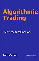 E-Book (epub) Algorithmic Trading von IntroBooks Team