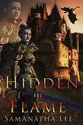 E-Book (epub) Hidden in Flame von Samantha Lee