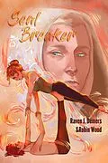 E-Book (epub) Seal Breaker (Amakai, #2) von Raven J. Demers, Robin Wood