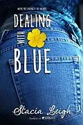 E-Book (epub) Dealing with Blue von Stacia Leigh