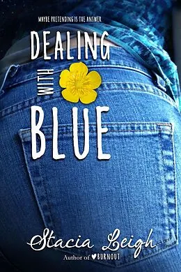 E-Book (epub) Dealing with Blue von Stacia Leigh