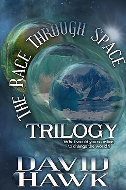 E-Book (epub) The Race Through Space Trilogy von David Hawk