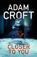E-Book (epub) Closer To You von Adam Croft