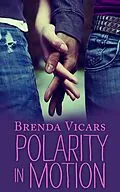 E-Book (epub) Polarity in Motion von Brenda Vicars