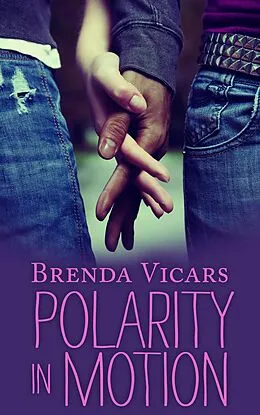E-Book (epub) Polarity in Motion von Brenda Vicars