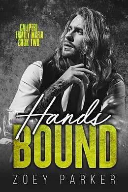 E-Book (epub) Hands Bound (Book 2) von Zoey Parker