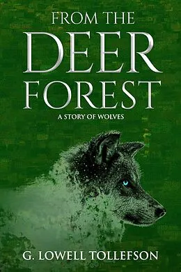 E-Book (epub) From The Deer Forest von G. Lowell Tollefson
