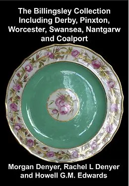E-Book (epub) The Billingsley Collection Including Derby, Pinxton, Worcester, Swansea, Nantgarw and Coalport von Morgan Denyer, Rachel Denyer, Howell G M Edwards