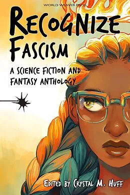 E-Book (epub) Recognize Fascism von Crystal M. Huff, Luna Corbden, Blake Jessop