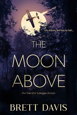 E-Book (epub) The Moon Above von Brett Davis
