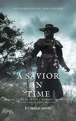 E-Book (epub) A Savior in Time (Timelines, #1) von Amelia Danver