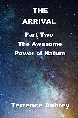 E-Book (epub) The Arrival, part 2 von Terrence Aubrey