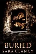 E-Book (epub) Buried (Demonic Games Series, #2) von Sara Clancy, Scare Street