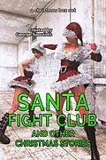 E-Book (epub) Santa Fight Club and Other Christmas Stories von George Saoulidis