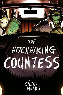 E-Book (epub) The Hitchhiking Countess (Vic the Orc, #1) von Stefon Mears