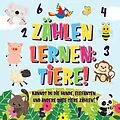 E-Book (epub) Zählen lernen: Tiere! Kannst du die Hunde, Elefanten und andere süße Tiere zählen? (Zählen Buch für Kinder, #1) von Pamparam Kinderbücher