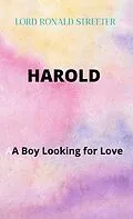 E-Book (epub) Harold a Boy Looking for Love von Lord Ronald Streeter