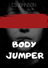 eBook (epub) Body Jumper de C. S Johnson