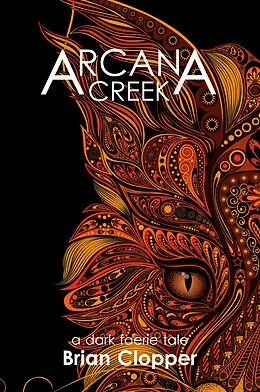 E-Book (epub) Arcana Creek von Brian Clopper