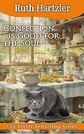 E-Book (epub) Confection is Good for the Soul (Cupcake Cozy Mysteries, #3) von Ruth Hartzler