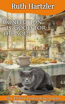 E-Book (epub) Confection is Good for the Soul (Cupcake Cozy Mysteries, #3) von Ruth Hartzler