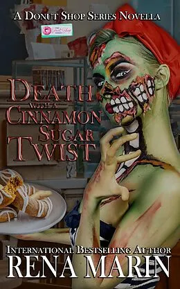 E-Book (epub) Death with a Cinnamon Sugar Twist von Rena Marin