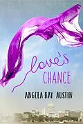 E-Book (epub) Love's Chance von Angela Kay Austin