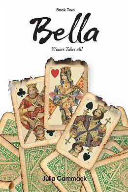 E-Book (epub) Bella Book 2 Winner Takes All von Julia E. Cammack