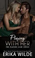 E-Book (epub) Playing with Her von Erika Wilde