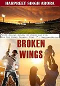 E-Book (epub) Broken Wings (Crime Thriller Stories, #1) von Harpreet Singh Arora