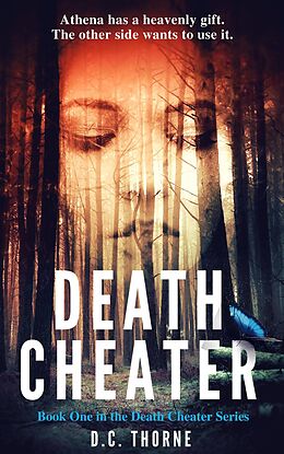 E-Book (epub) Death Cheater (The Death Cheater Series, #1) von D. C. Thorne