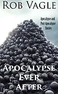 E-Book (epub) Apocalypse Ever After von Rob Vagle