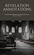 E-Book (epub) Revelation Annotations (Apocalypsofa, #2) von Kalliope Veign