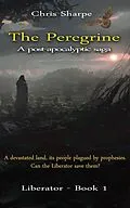E-Book (epub) The Peregrine (Liberator, #1) von Chris Sharpe